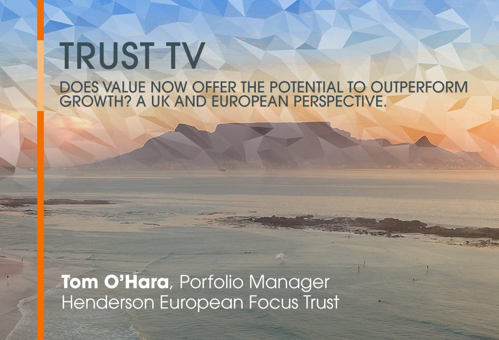 Trust TV: Value investing in Europe with Henderson European Focus Trust